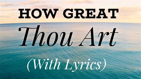 how great thou art lyrics pdf How fascinating it is to explore the depths of faith and devotion through the lens of literature. Let us delve into the profound meaning behind the lyrics of How Great Thou Art, not only as a hymn but also as a testament to the human experience.